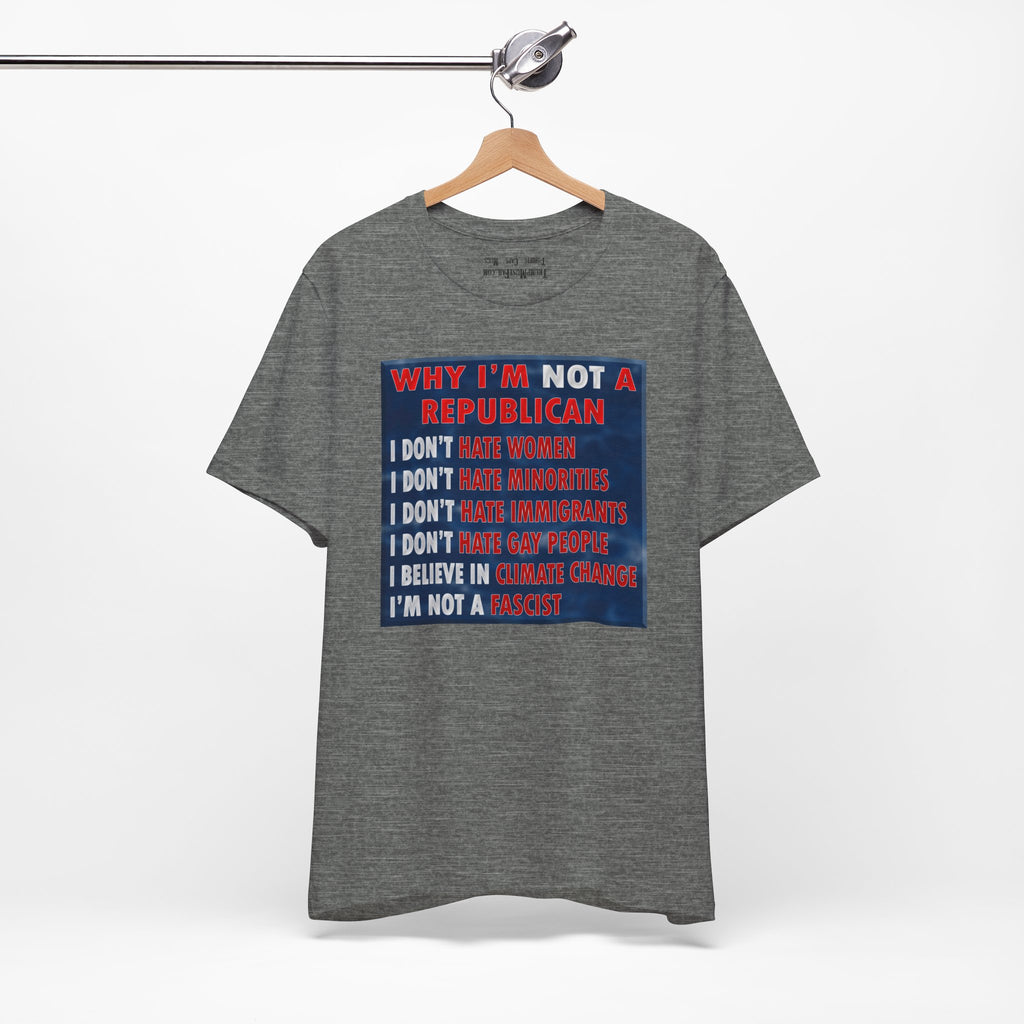 NOT REPUBLICAN T-SHIRT/DEEP HEATHER