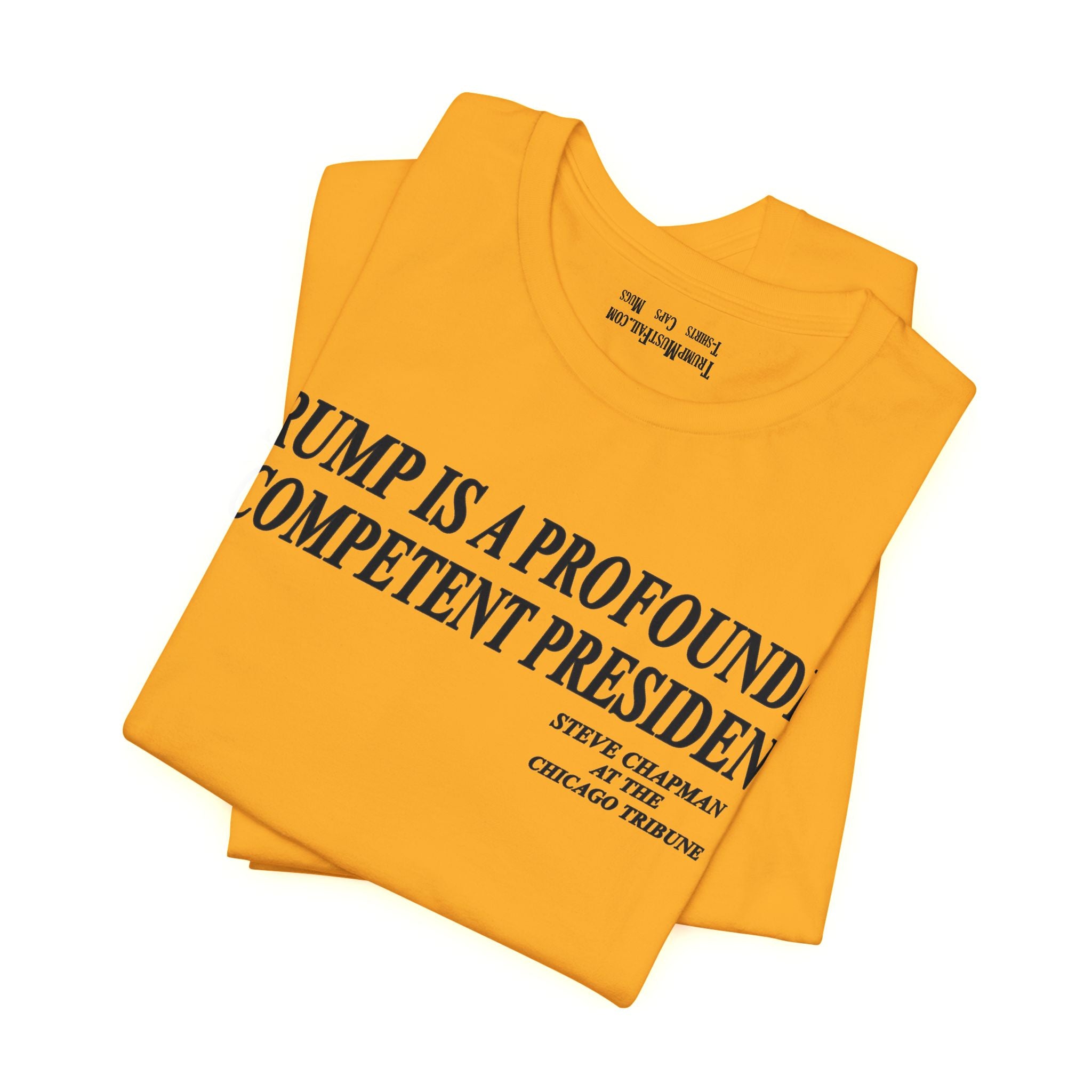 PROFOUNDLY INCOMPETENT T-SHIRT/GOLD
