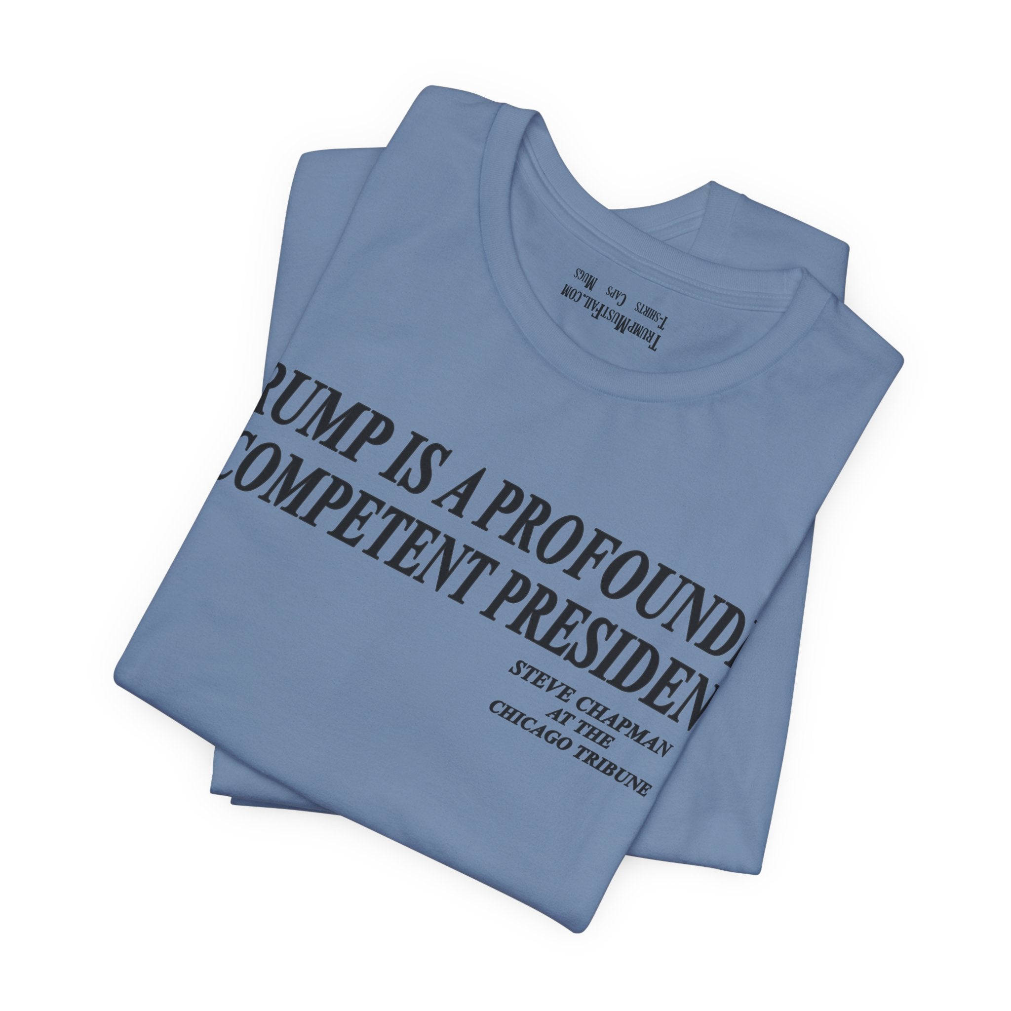 PROFOUNDLY INCOMPETENT T-SHIRT/STEEL BLUE