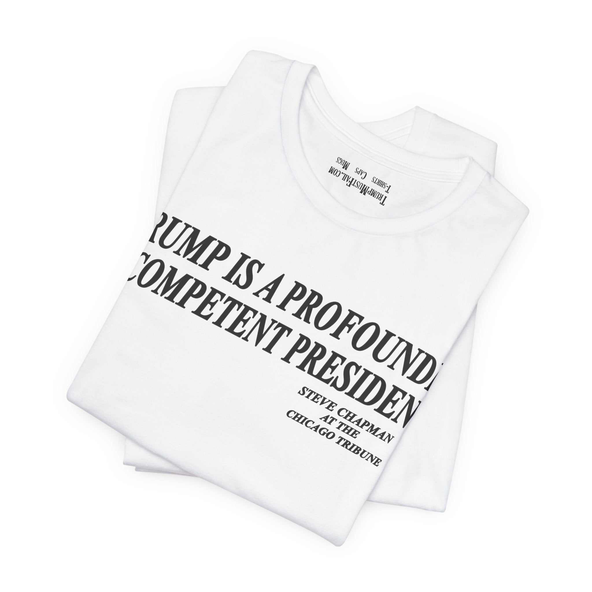 PROFOUNDLY INCOMPETENT T-SHIRT/WHITE