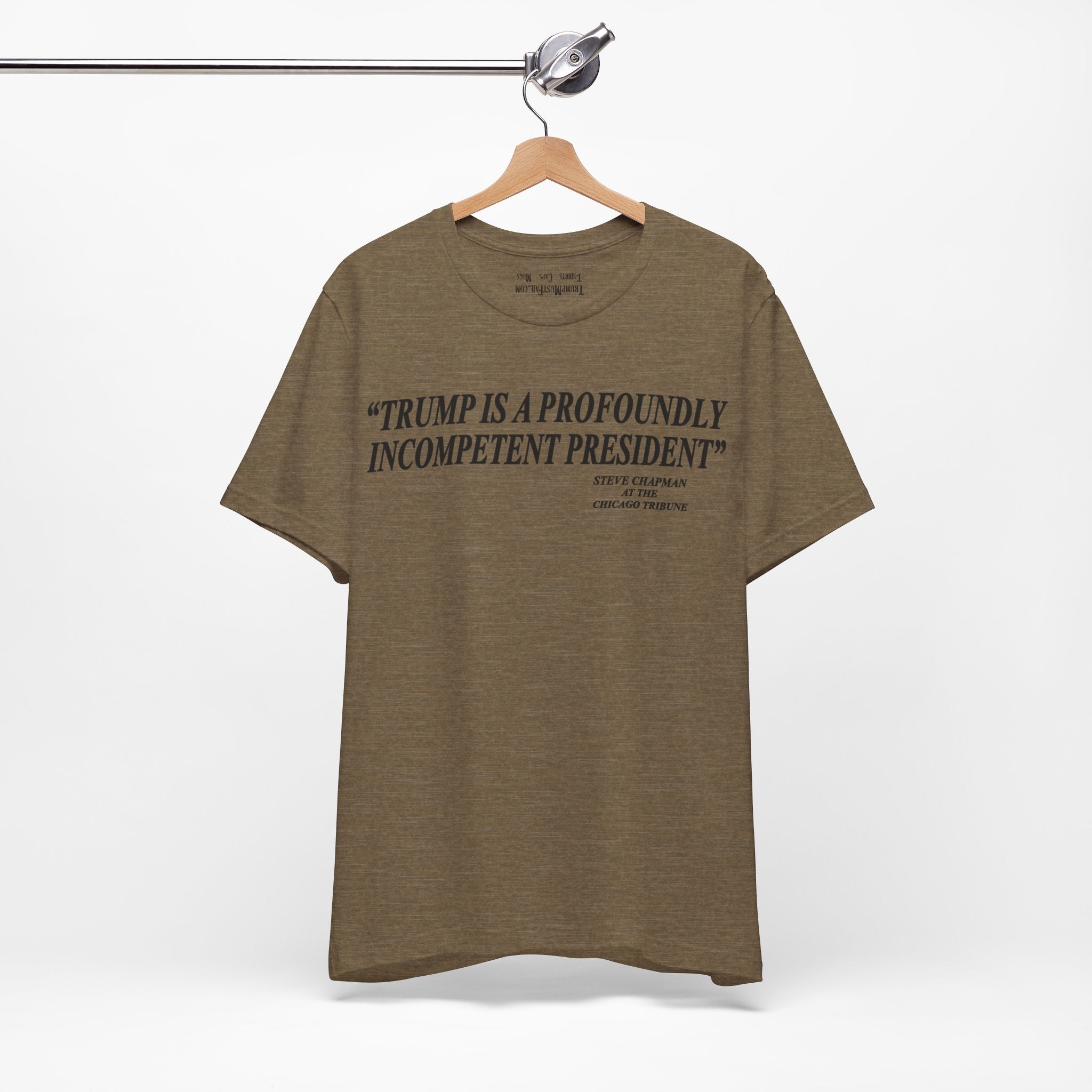 PROFOUNDLY INCOMPETENT T-SHIRT/HEATHER OLIVE