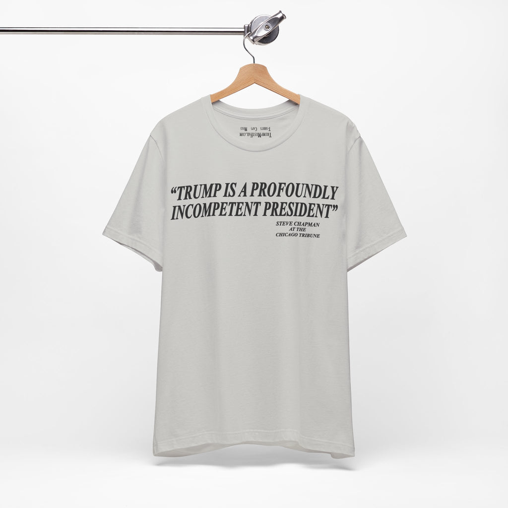 PROFOUNDLY INCOMPETENT T-SHIRT/SILVER