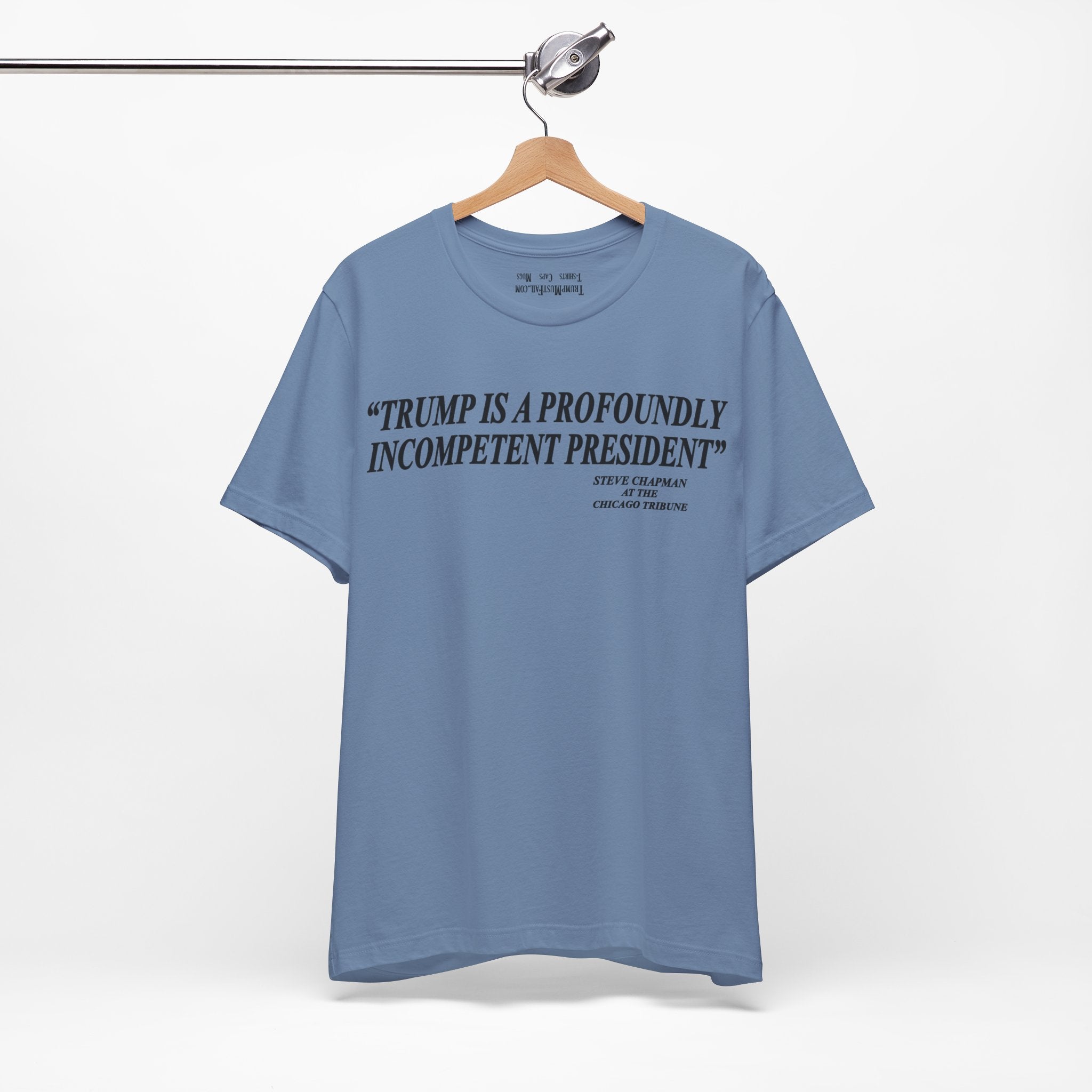 PROFOUNDLY INCOMPETENT T-SHIRT/STEEL BLUE