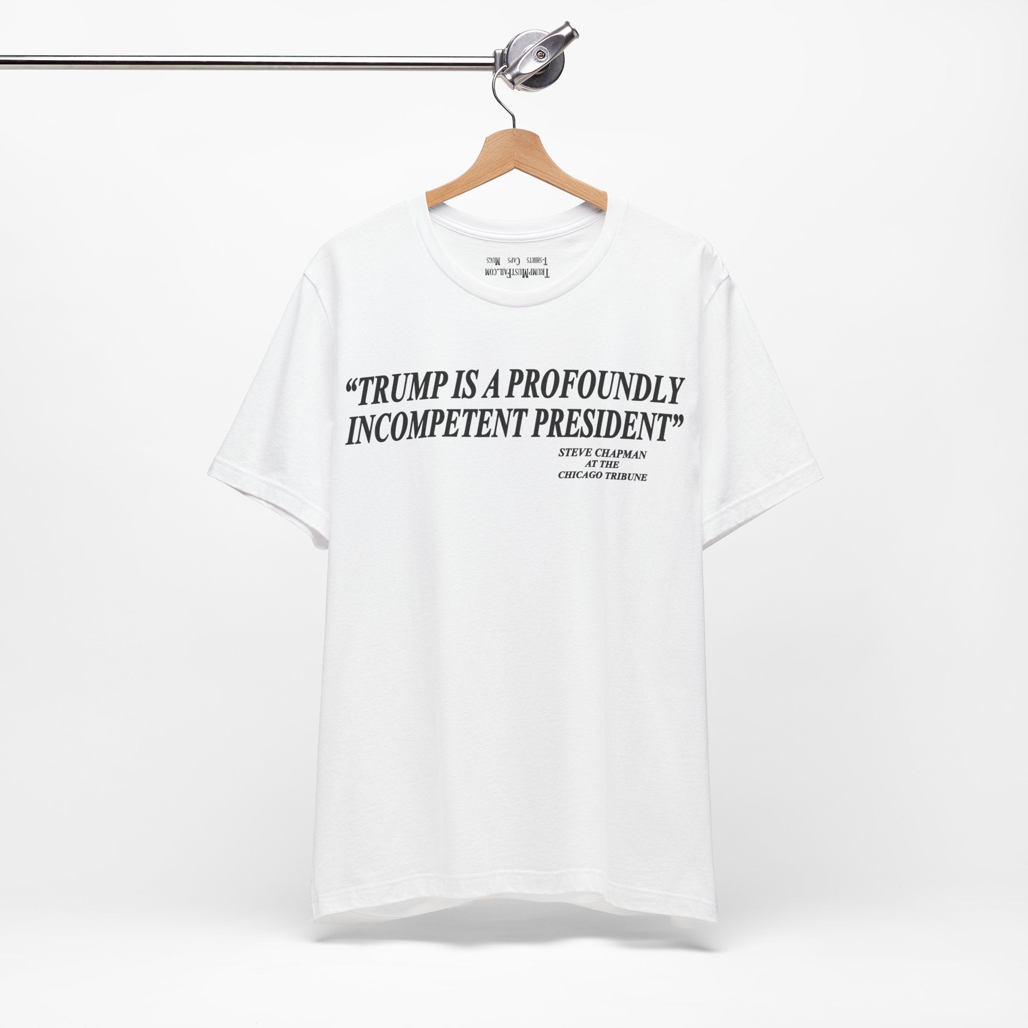 PROFOUNDLY INCOMPETENT T-SHIRT/WHITE