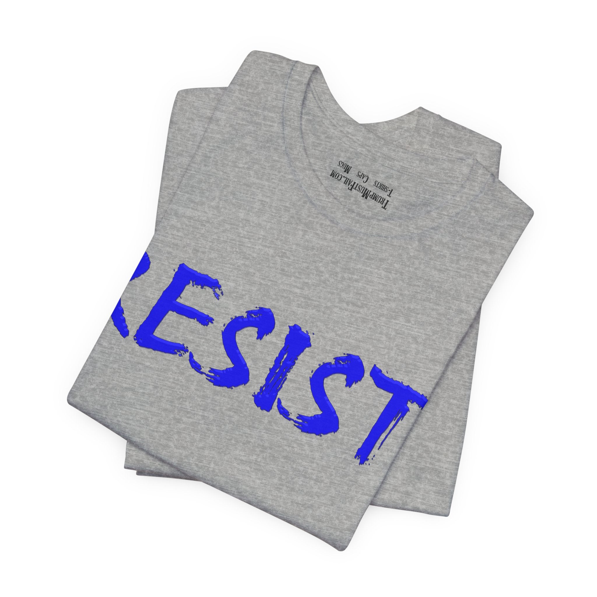 RESIST! T-SHIRT/ATHLETIC HEATHER