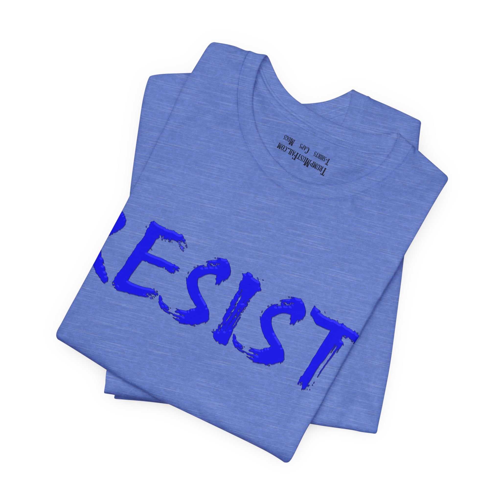 RESIST! T-SHIRT/HEATHER COLUMBIA BLUE