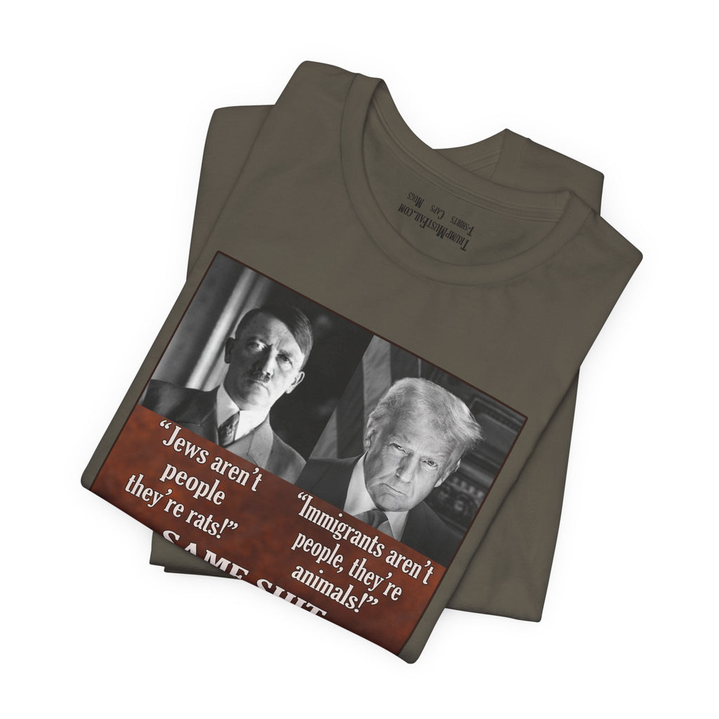 SAME SHIT T-SHIRT/ARMY
