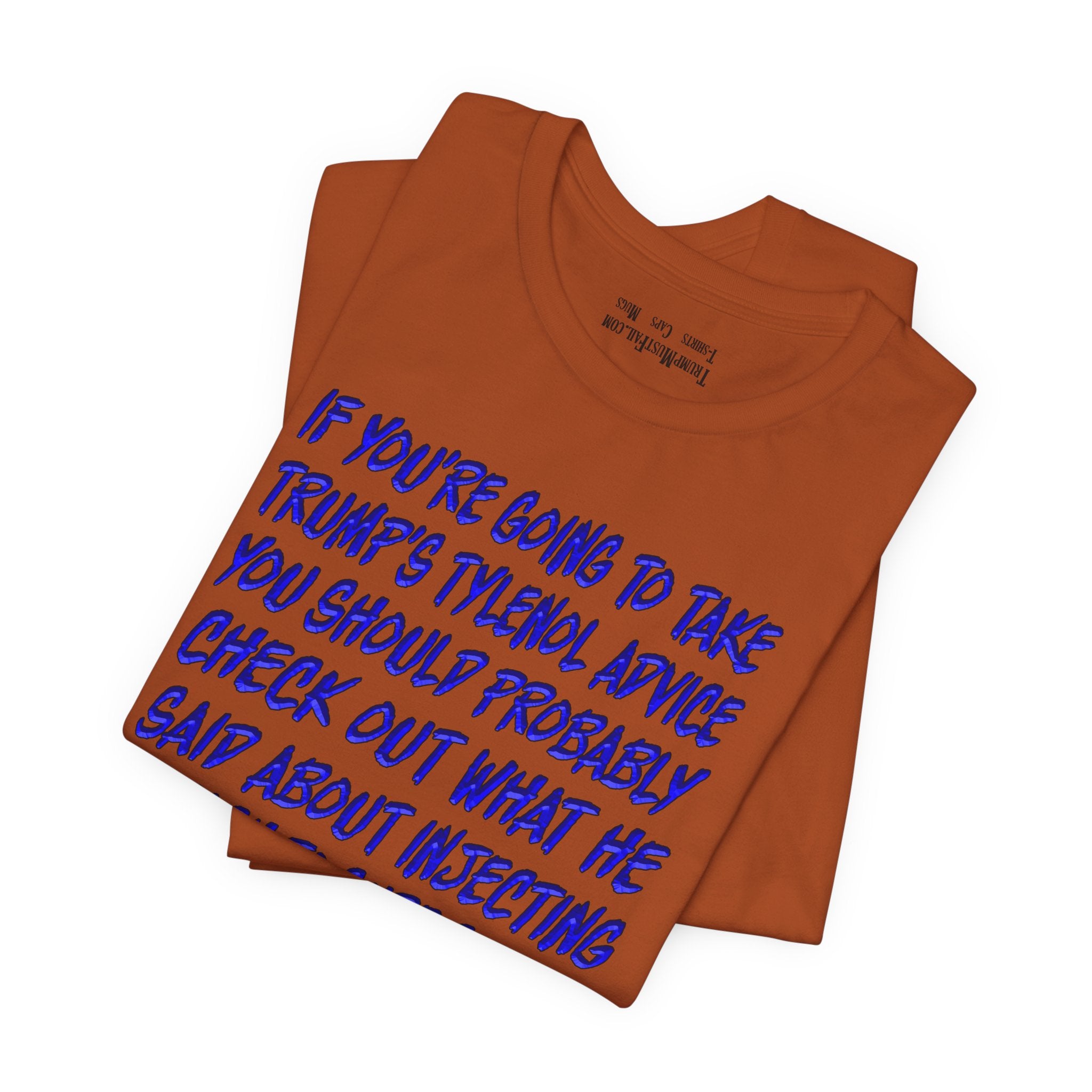 TYLENOL ADVICE T-SHIRT/AUTUMN