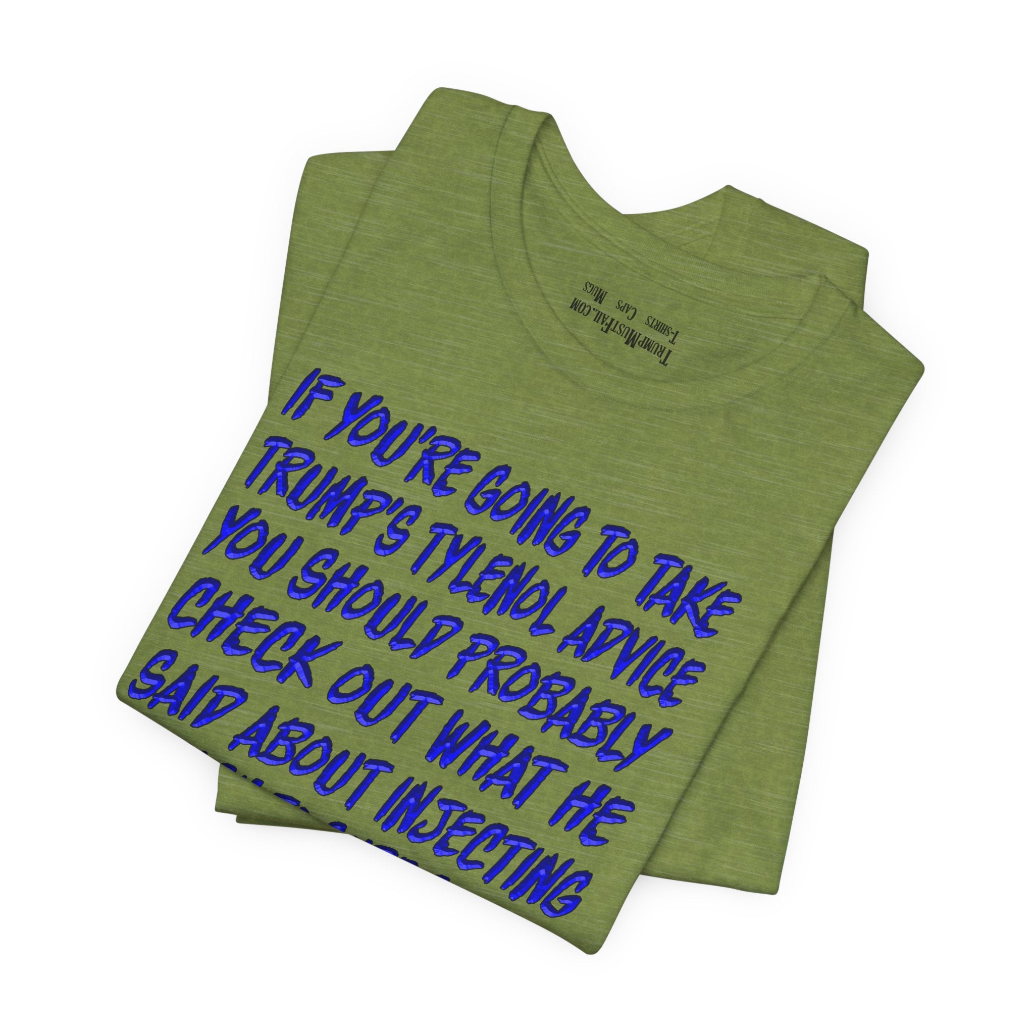 TYLENOL ADVICE T-SHIRT/HEATHER GREEN