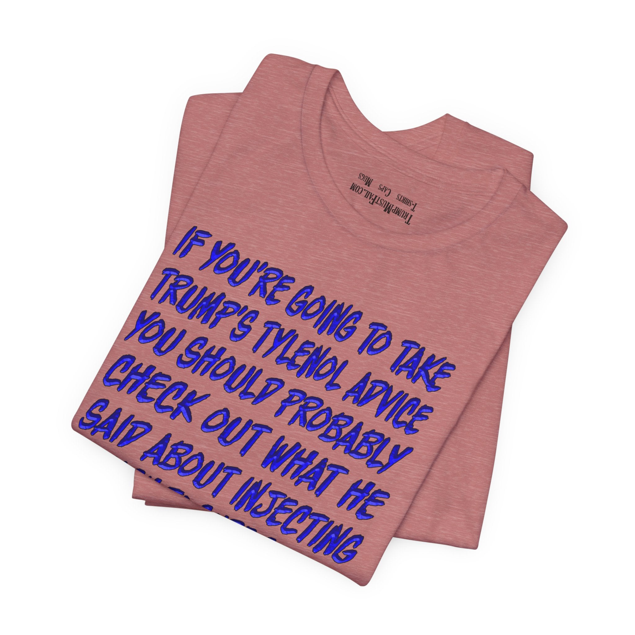 TYLENOL ADVICE T-SHIRT/HEATHER MAUVE