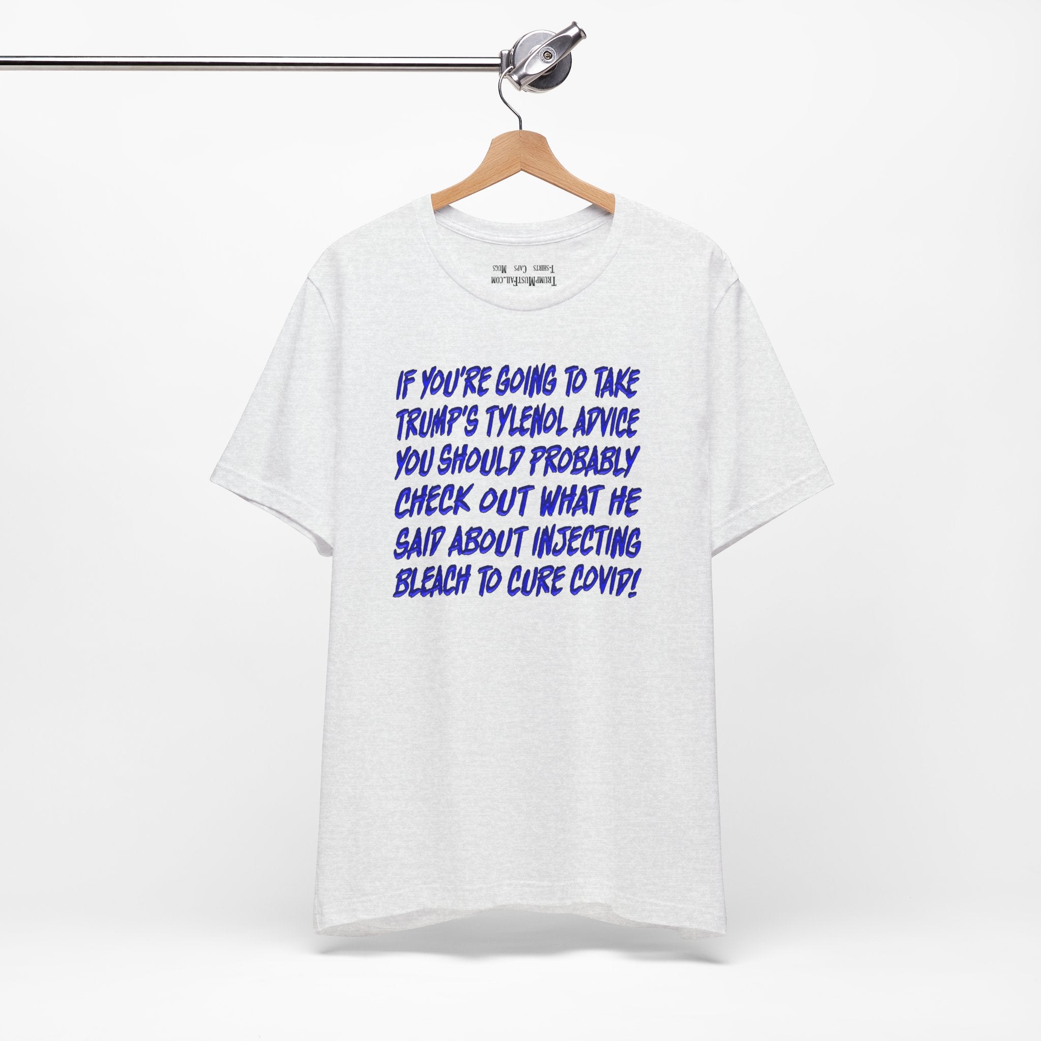 TYLENOL ADVICE T-SHIRT/ASH