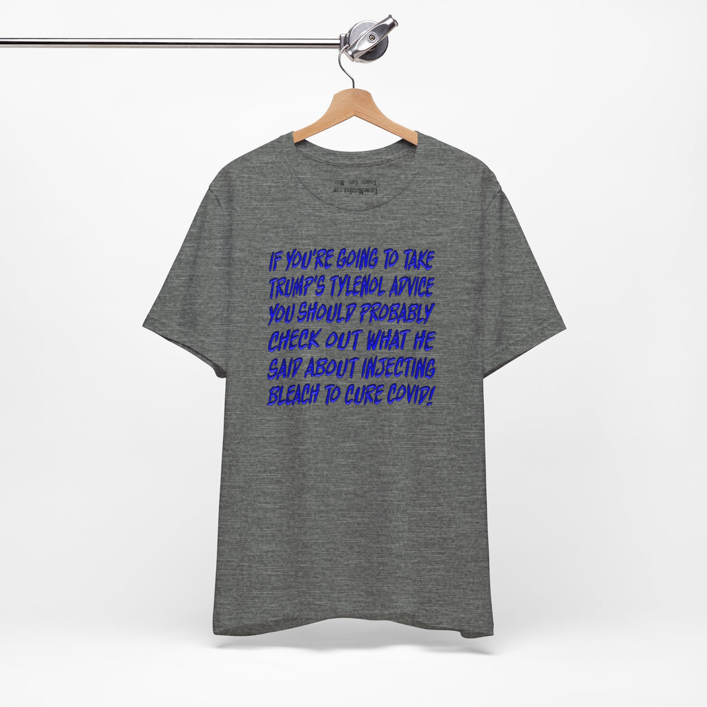TYLENOL ADVICE T-SHIRT/DEEP HEATHER