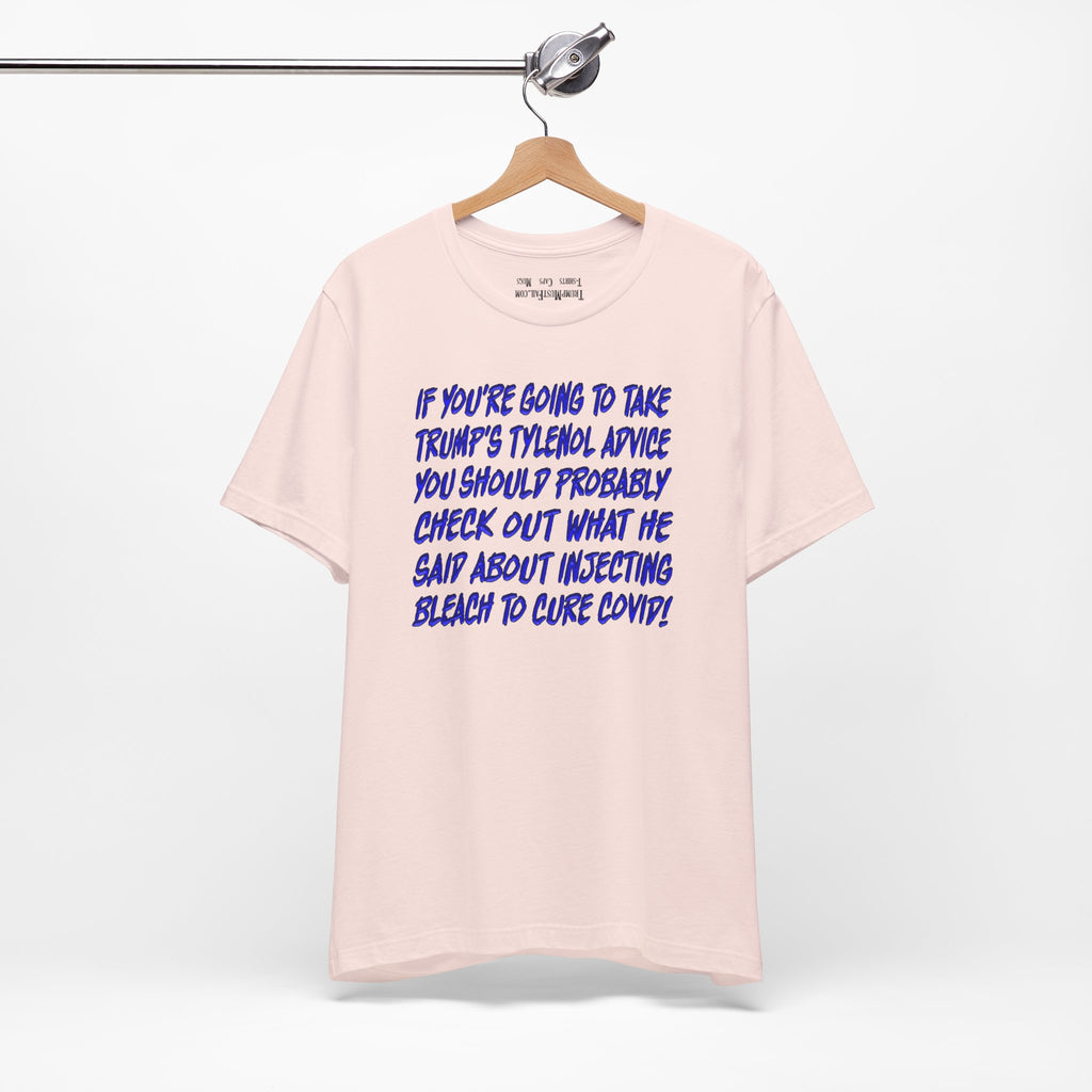 TYLENOL ADVICE T-SHIRT/SOFT PINK