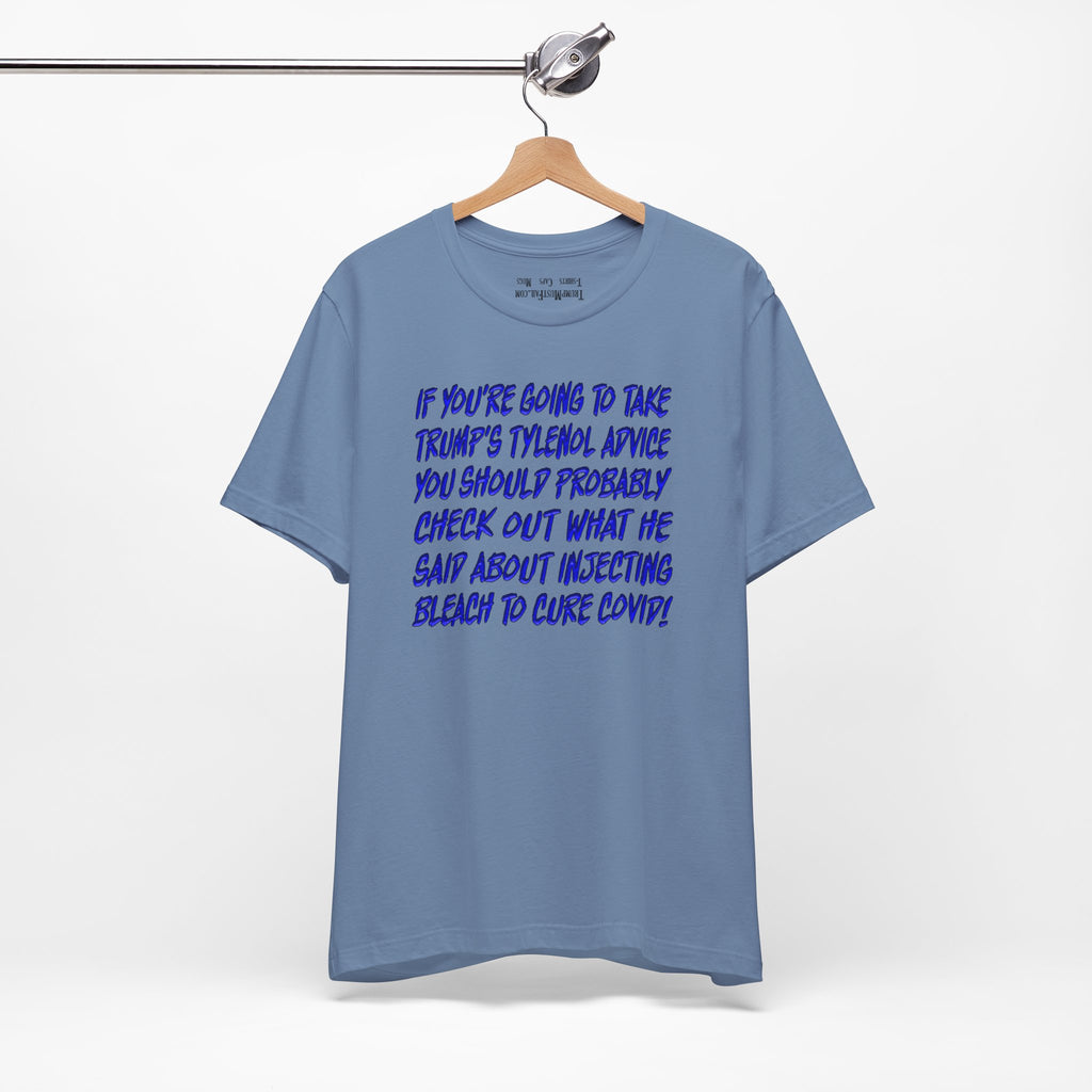 TYLENOL ADVICE T-SHIRT/STEEL BLUE