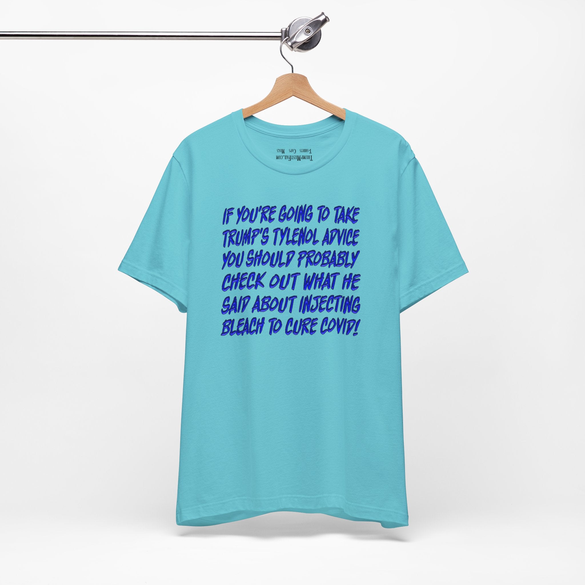 TYLENOL ADVICE T-SHIRT/turquoise