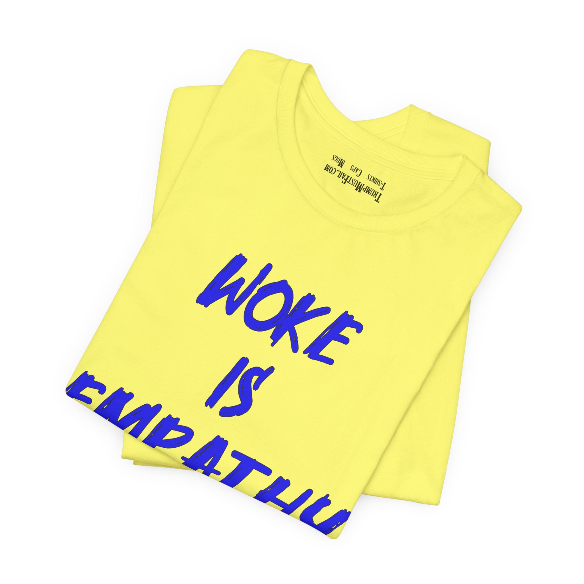 WOKE IS EMPATHY T-SHIRT/YELLOW